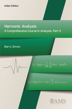 Orient Harmonic Analysis A Comprehensive Course in Analysis, Part 3